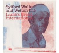 Sylford Walker & Welton Irie - Lambs Bread International