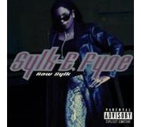 Sylk-E. Fyne - Raw Sylk