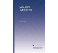 Syllabaire cunéiforme (Edizione francese)