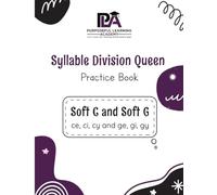 Syllable Division Queen Practice Book: Soft C and Soft G