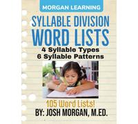 Syllable Division Word Lists: by Phonics, Type, & Pattern