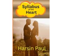 Syllabus of the Heart: A Teacher's Journey Through Love, Loss, and the Strength to Begin Again