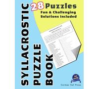 Syllacrostic Puzzle Book 2: Challenging Word Puzzles With Clever Clues For Adults