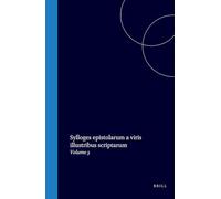 Sylloges Epistolarum a Viris Illustribus Scriptarum: Volume 3