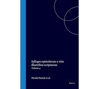 Sylloges Epistolarum a Viris Illustribus Scriptarum: Volume 4