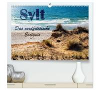 Sylt - Das nordfriesische Ereignis (hochwertiger Premium Wandkalender 2026 DIN A2 quer), Kunstdruck in Hochglanz: Die Insel entdecken. Ein Naturerlebnis der besonderen Art!