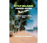 SYLT ISLAND TRAVEL GUIDE: Exploring Santorini's Hidden Gems