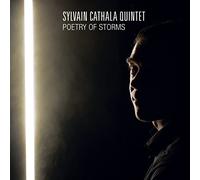Sylvain Cathala - Poetry of Storms