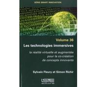 Sylvain Fleury Simon Richir Les technologies immersives (Tascabile)