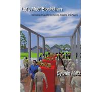 Sylvain Metz Let's Meet Blockchain (Tascabile)