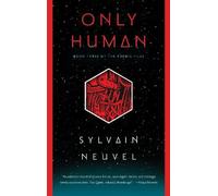 Sylvain Neuvel Only Human (Tascabile) Themis Files