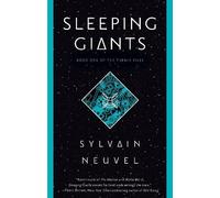 Sylvain Neuvel Sleeping Giants (Tascabile) Themis Files