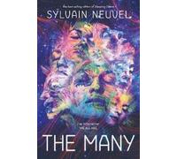 Sylvain Neuvel The Many (Tascabile)