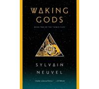 Sylvain Neuvel Waking Gods (Tascabile) Themis Files