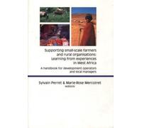 Sylvain Perret Marie-Ros Supporting Small-Scale Farmers and Rural Or (Tascabile)