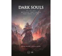Sylvain Romieu Mehdi El Kanafi Val Dark Souls: Beyond the Gr (Copertina rigida)