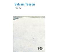 Sylvain Tesson Blanc (Tascabile)