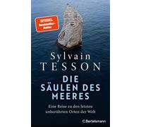 Sylvain Tesson Die Säulen des Meeres: Eine Reise zu den letzten unb (Tascabile)