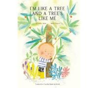 Sylvaine Jaoui I’m Like a Tree and a Tre (Copertina rigida) (PRESALE 22/05/2025)