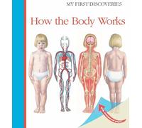 Sylvaine Peyrols How the Body Works (Anello, filo) My First Discoveries