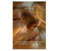 Sylvana Harris Die Wissenschaft der Hypnose (Tascabile)