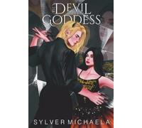 Sylver Michaela The Devil and His Goddess (Tascabile)
