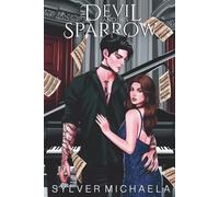 Sylver Michaela The Devil and His Sparrow (Tascabile)