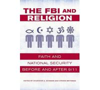 Sylvester A. Johnson The FBI and Religion (Copertina rigida)
