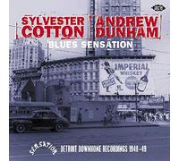 Sylvester Cotton/And - Blues Sensation: Detroit Down Home Recor
