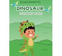 Sylvester Dinosaur: Coloring World