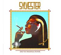 Sylvester - Do You Wanna Funk