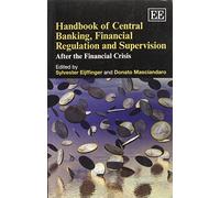 Sylvester Eijff Handbook of Central Banking, Financial Regulation an (Tascabile)