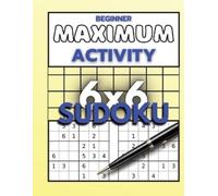 Sylvester R Moore Beginner Maximum Activity 6x6 Sudoku (Tascabile)