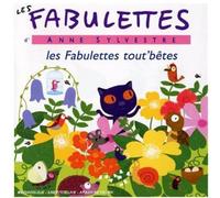 Sylvestre, Anne - Les Fabulettes Toutes Betes