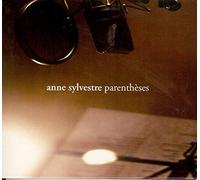 SYLVESTRE, ANNE - PARENTHESES