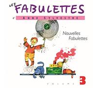 Sylvestre, Anne - Vol. 3-Fabulettes: Nouvelles Fabulet