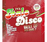 Sylvi Foster, Brando, Laserdance, Steel Mind, and more - ZYX Italo Disco: Best Of Vol. 7