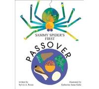 Sylvia A. Rouss Sammy Spider's First Passover (Tascabile)