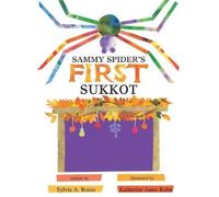 Sylvia A. Rouss Sammy Spider's First Sukkot (Tascabile)