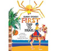 Sylvia A. Rouss Sammy Spider's First Trip to Israel (Tascabile)