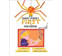 Sylvia A. Rouss Sammy Spider's First Yom Kippur (Tascabile)