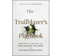 Sylvia Acevedo The Trailblazer's Playbook (Copertina rigida)