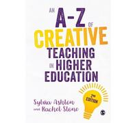Sylvia Ashton Rachel St An A-Z of Creative Teaching in Higher Educat (Tascabile)