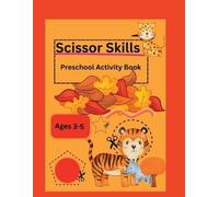 Sylvia Baker Scissor Skills-Preschool Activity Book (Tascabile)
