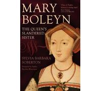 Sylvia Barbara Soberton Mary Boleyn (Copertina rigida)