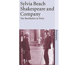 Sylvia Beach Lilly von S Shakespeare and Company: Ein Buchladen in (Tascabile)
