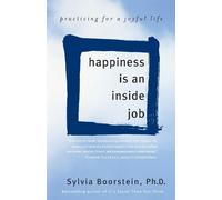 Sylvia Boorstein Happiness Is an Inside Job (Tascabile)