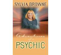Sylvia Browne Adventures of a Psychic (Tascabile)