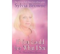 Sylvia Browne If You Could See What I See (Tascabile)