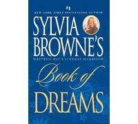 Sylvia Browne Lindsay Harrison Sylvia Browne's Book of Dreams (Tascabile)